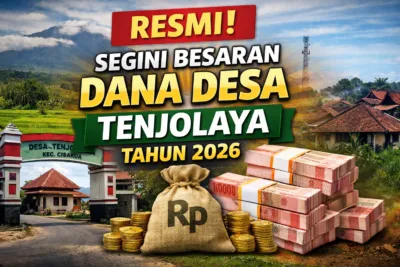 Resmi! Segini Besaran Dana Desa Tenjolaya Tahun 2026
